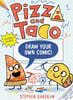 Pizza and Taco: Draw Your Own Comic!: Stickers Inside! [An Activity Book]