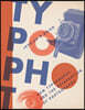 Typophoto: New Typography and the Reinvention of Photography
