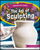 The Art of Sculpting