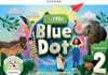 Little Blue Dot Level 2 Student Book with App