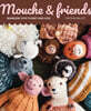 Mouche & Friends: Seamless Toys to Knit and Love