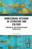 Homecoming Veterans in Literature and Culture