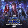 Doctor Who: The War Doctor Rises: Morbius the Mighty