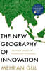 The New Geography of Innovation