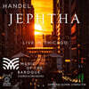 Jane Glover 헨델: 제프타 (Handel: Jephtha)