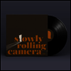 Slowly Rolling Camera - Silver Shadow (LP)
