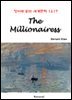 The Millionairess - 영어로 읽는 세계문학 1217