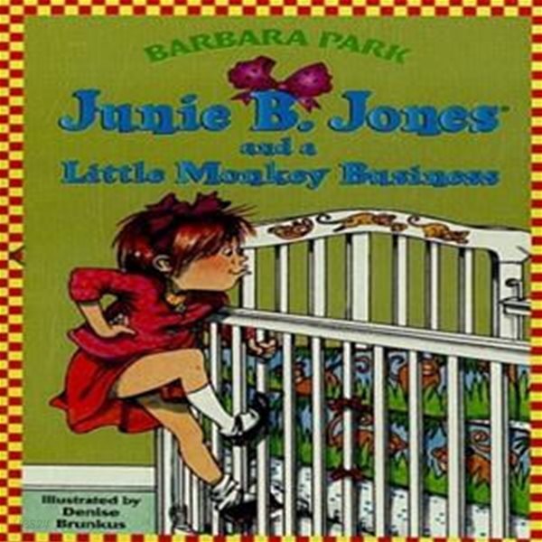 Junie B. Jones #2: Junie B. Jones and a Little Monkey Business