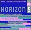 Martyn Brabbins 로열 콘체르트게바우 오케스트라 - 호라이즌 5 (Royal Concertgebouw Orchestra - Horizon 5)