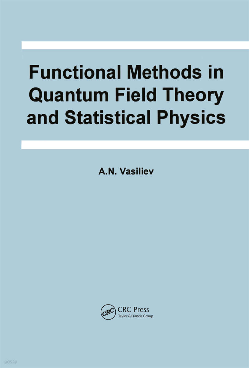 Functional Methods in Quantum Field Theory and Statistical Physics