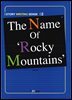 The Name of  'Rocky Mountains'