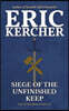 Siege of the Unfinished Keep: Epic of Hornblood Castle #1