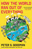 How the World Ran Out of Everything: Inside the Global Supply Chain