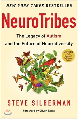 Neurotribes: The Legacy of Autism and the Future of Neurodiversity
