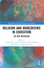 Religion and Worldviews in Education