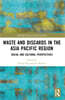 Waste and Discards in the Asia Pacific Region