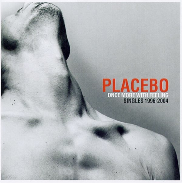 플라시보 (Placebo) - Once More With Feeling Singles 1996-2004