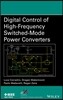 Digital Control of High-Frequency Switched-Mode Power Converters