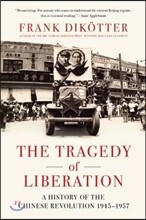 The Tragedy of Liberation
