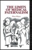 Limits of Medical Paternalism