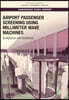 Airport Passenger Screening Using Millimeter Wave Machines