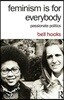 Feminism Is for Everybody: Passionate Politics