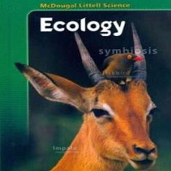 Student Edition 2007: Ecology