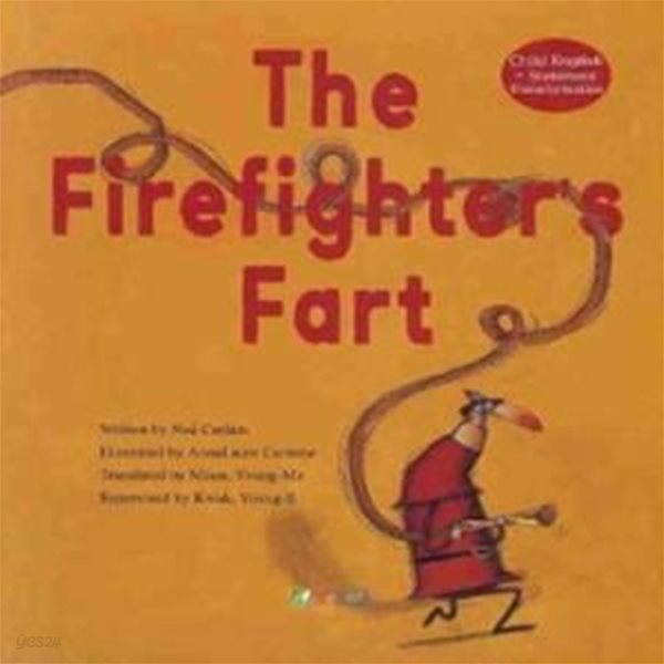 The Firefighter&amp;#039S Fart