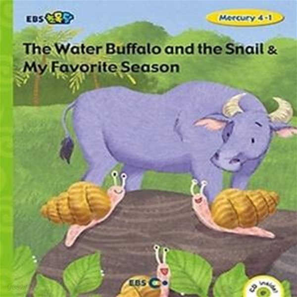 [EBS 초등영어] EBS 초목달 The Water Buffalo and the Snail &amp;amp My Favorite Season - Mercury 4-1