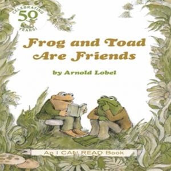 Frog and Toad Are Friends