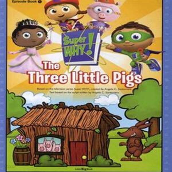 Super Why! The Three Little Pigs