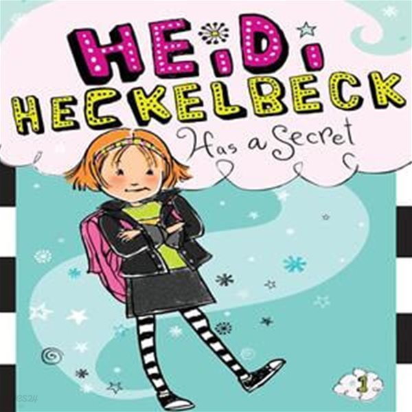 Heidi Heckelbeck Has a Secret