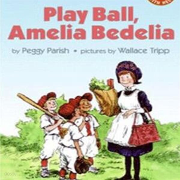 Play Ball, Amelia Bedelia