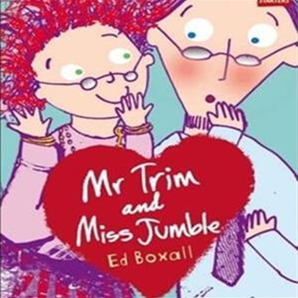 Mr Trim and Miss Jumble