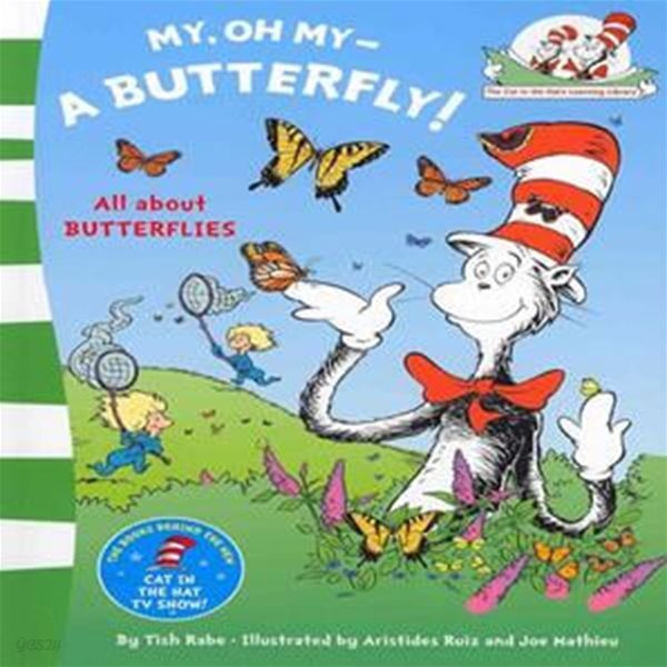 The Cat in the Hat’s Learning Library - My Oh My A Butterfly