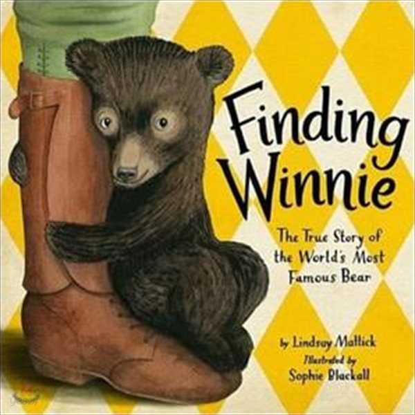 Finding Winnie: The True Story of the World’s Most Famous Bear (Caldecott Medal Winner) (The True Story of the World’s Most Famous Bear)