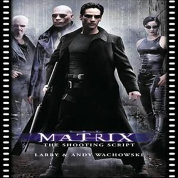 The Matrix: The Shooting Script | 매트릭스 시나리오 (영문판)