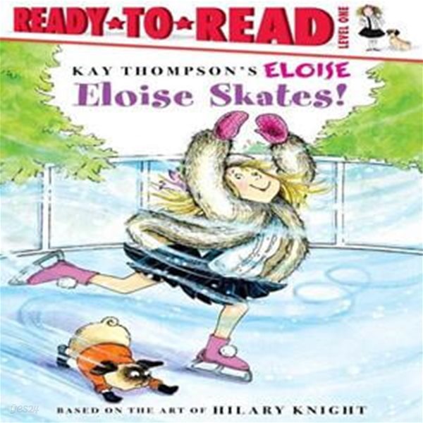 Ready-To-Read Level 1 : Eloise Skates!