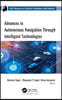 Advances in Autonomous Navigation through Intelligent Technologies