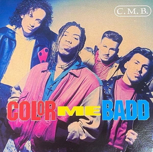 [LP] 컬러 미 배드 - Color Me Badd - C.M.B. LP [Warner-라이센스반]