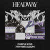 퍼플키스 (PURPLE KISS) - 미니앨범 7집 : HEADWAY