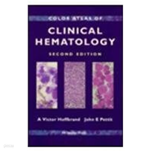 Color Atlas of Clinical Hematology Hardcover ? January 1, 1994(SECOND EDITION)