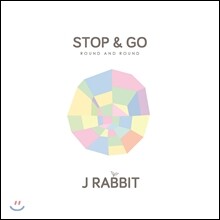 제이 레빗 (J Rabbit) 3집 - Stop &amp; Go