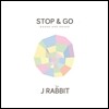 제이 레빗 (J Rabbit) 3집 - Stop & Go