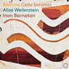Alisa Weilerstein / Inon Barnatan 브람스: 첼로 소나타 (Brahms: Cello Sonatas)