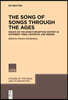The Song of Songs Through the Ages: Essays on the Song's Reception History in Different Times, Contexts, and Genres