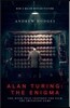 Alan Turing: The Enigma: The Book That Inspired the Film the Imitation Game - Updated Edition