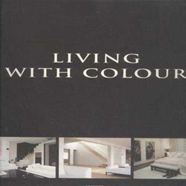 Living with Colour [***]