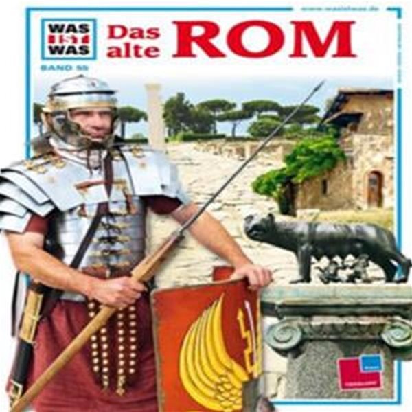 Was ist was, Band 055: Das alte Rom [***]