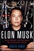 Elon Musk: Tesla, SpaceX, and the Quest for a Fantastic Future